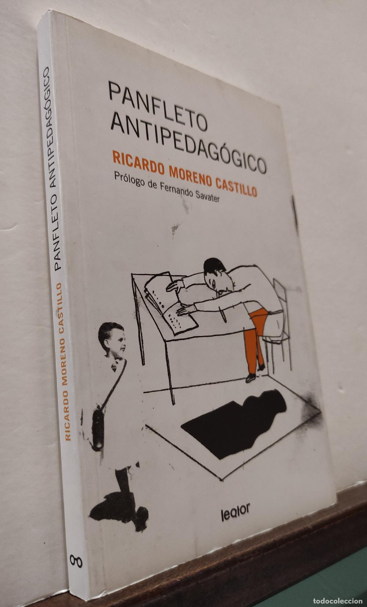 Libros: PANFLETO ANTIPEDAGOGICO - RICARDO MORENO CASTILLO - Foto 5