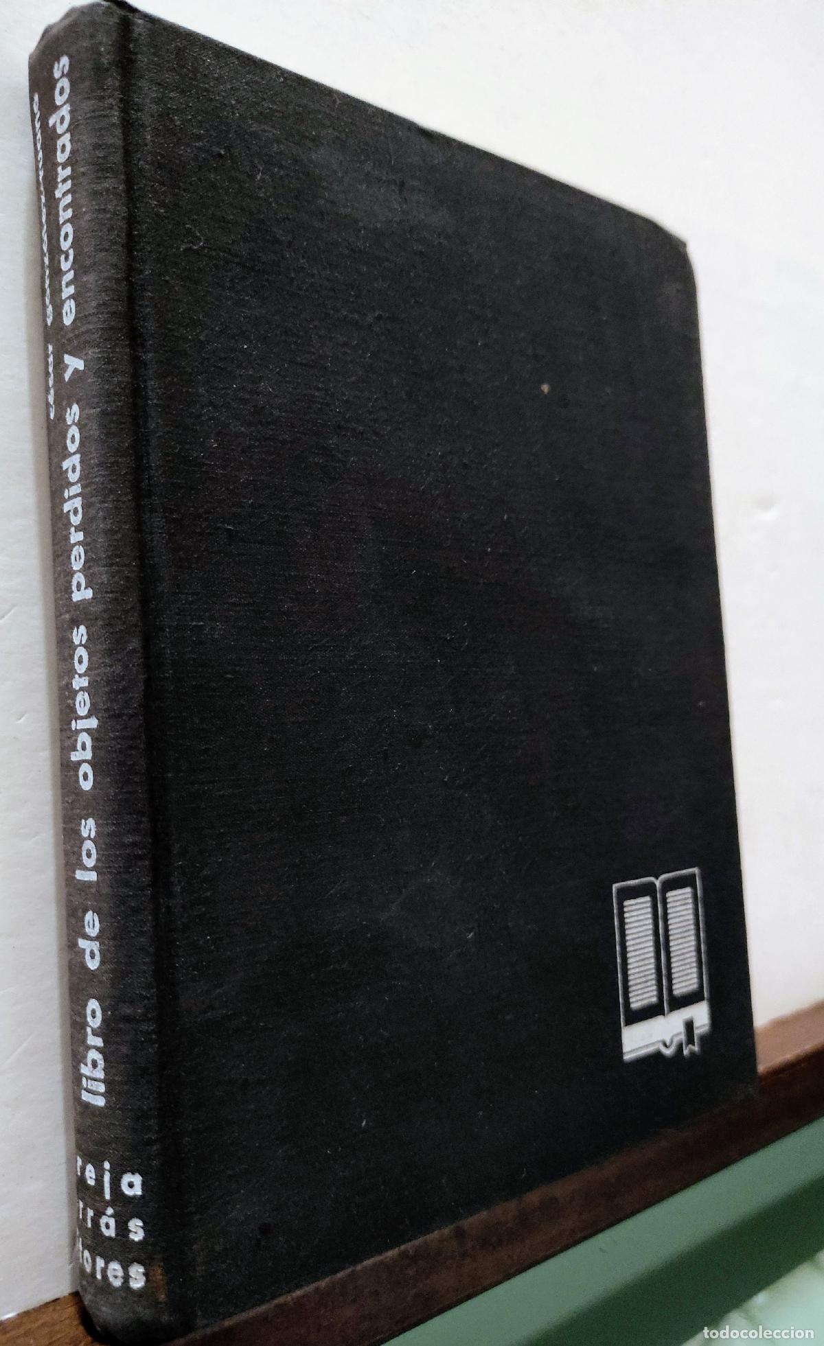 Libros: LIBRO DE LOS OBJETOS PERDIDOS Y ENCONTRADOS - CESAR GONZALEZ-RUANO - Foto 4