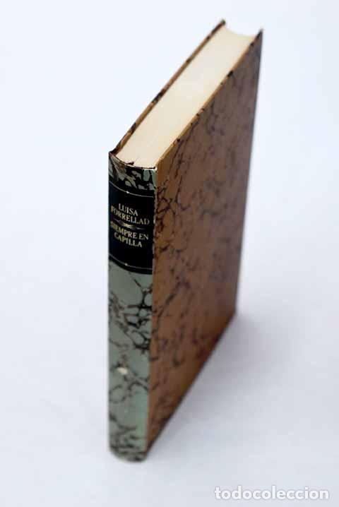 Libros: Siempre en capilla: Forrellad, Lluisa.- Forrellad, Lluisa - Foto 1