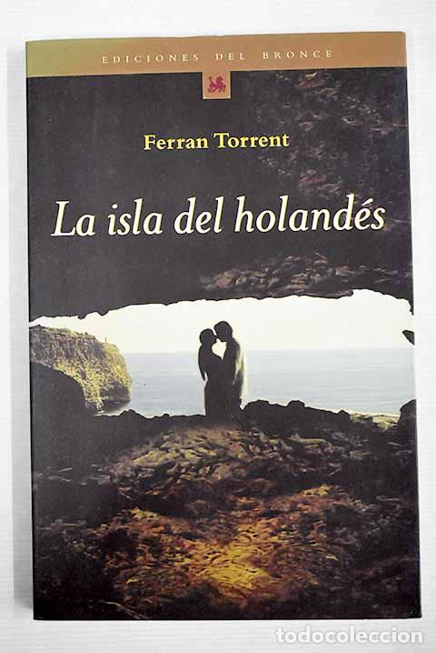 Libros: La isla del holand&eacute;s.- Torrent, Ferran - Foto 1