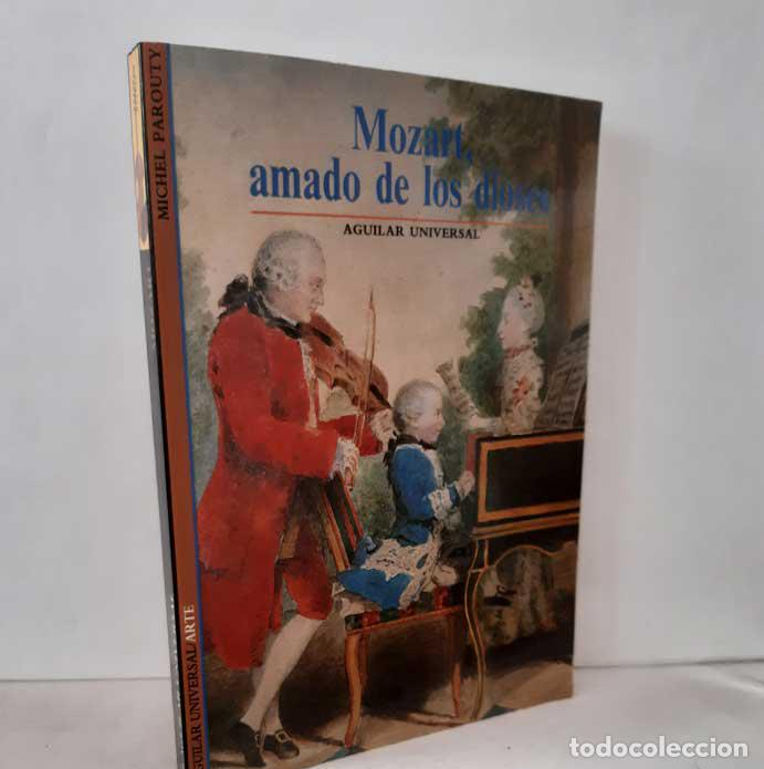 Libros: MOZART, AMADO DE LOS DIOSES - PAROUTY, MICHEL - Foto 1