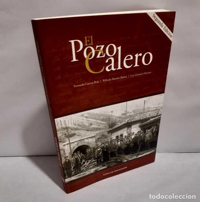 Libros: EL POZO CALERO - CUEVAS RUIZ, FERNANDO Y OTROS