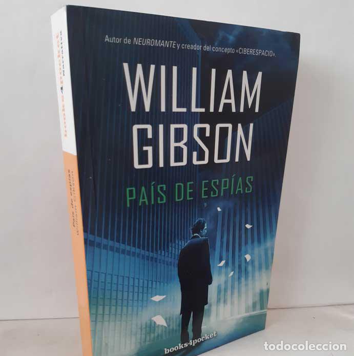 Libros: PA&Iacute;S DE ESP&Iacute;AS - GIBSON, WILLIAM - Foto 1