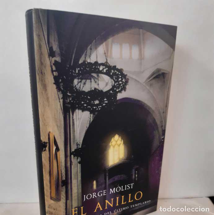 Libros: EL ANILLO. LA HERENCIA DEL &Uacute;LTIMO TEMPLARIO - MOLIST, JORGE - Foto 1