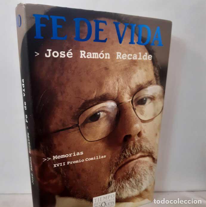 Libros: FE DE VIDA - RECALDE, JOS&Eacute; RAM&Oacute;N - Foto 1