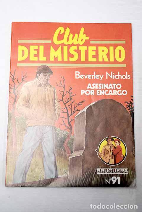 Libros: Asesinato por encargo.- Nichols, Beverley - Foto 1