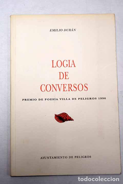 Libros: Logia de conversos: Dur&aacute;n, Emilio.- Dur&aacute;n, Emilio - Foto 1