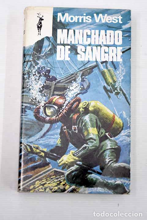 Libros: Manchado de sangre: West, Morris.- West, Morris - Foto 1