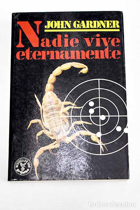 Libros: Nadie vive eternamente.- Gardner, John - Foto 1