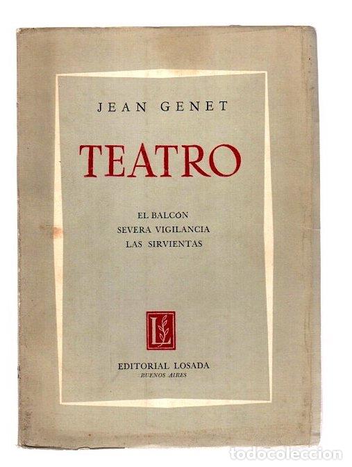 Libros: Teatro. El balc&oacute;n. Severa vigilancia. Las sirvientas - Genet, Jean - Foto 1