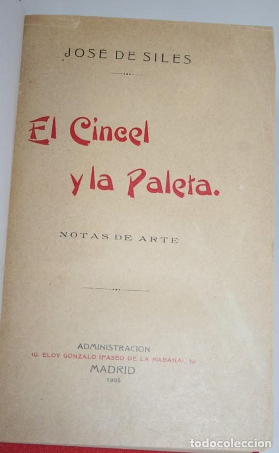 Libros: EL CINCEL Y LA PALETA - SILES, Jos&eacute; de - Foto 2