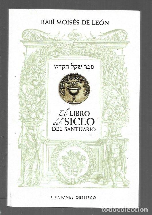 Libros: LIBRO DEL SICLO DEL SANTUARIO - EL - RABI MOISES DE LEON - Foto 1