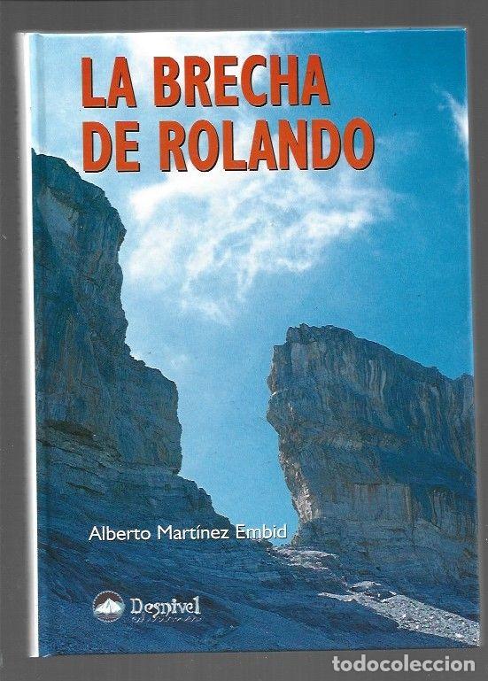 Libros: BRECHA DE ROLANDO - LA - MARTINEZ EMBID, ALBERTO - Foto 1