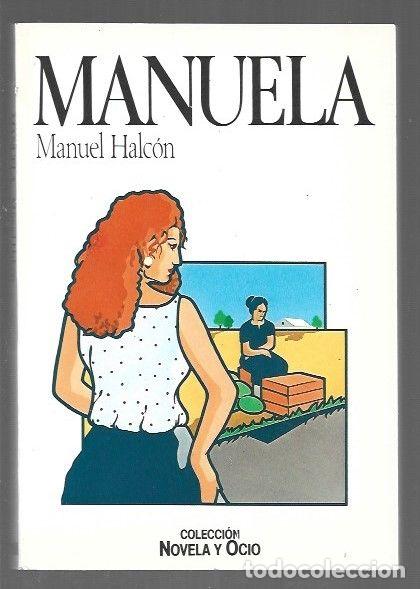 Libros: MANUELA - HALCON, MANUEL - Foto 1
