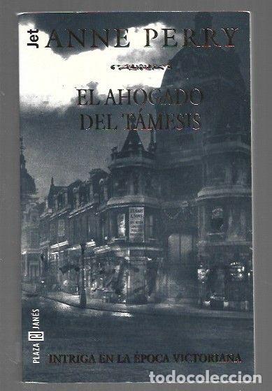 Libros: AHOGADO DEL TAMESIS - EL - PERRY, ANNE - Foto 1