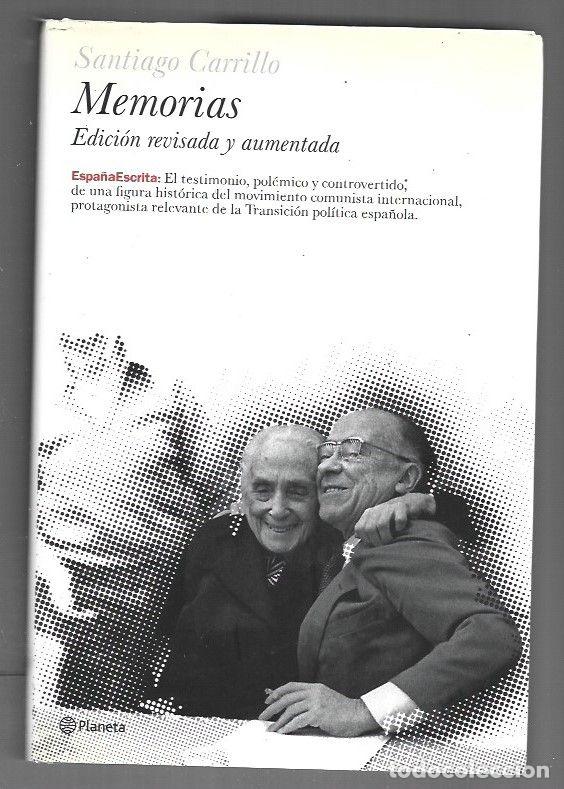 Libros: MEMORIAS. EDICION REVISADA Y AUMENTADA - CARRILLO, SANTIAGO - Foto 1