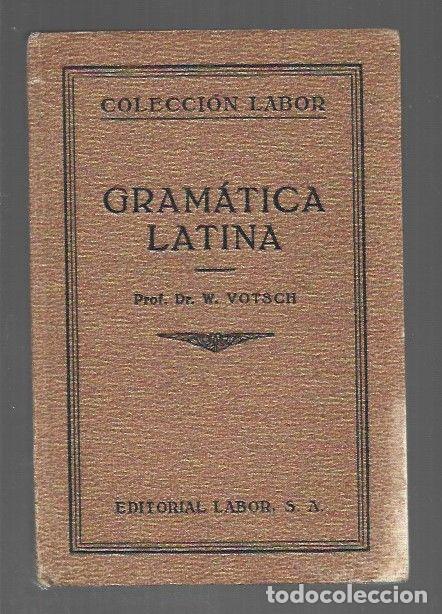 Libros: GRAMATICA LATINA - W. VOTSCH - Foto 1