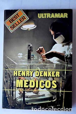 Libros: M&eacute;dicos - Henry Denker - Foto 1