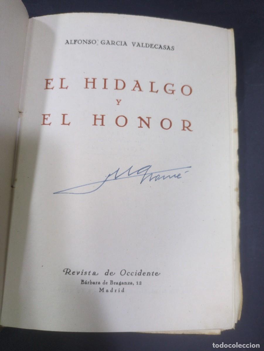Libros: EL HIDALGO Y EL HONOR ALFONSO GARCIA VALDECASAS - Foto 2