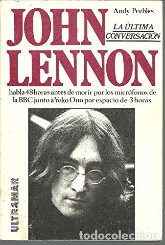 Libros: John Lennon La Ultima Conversacion - Foto 1
