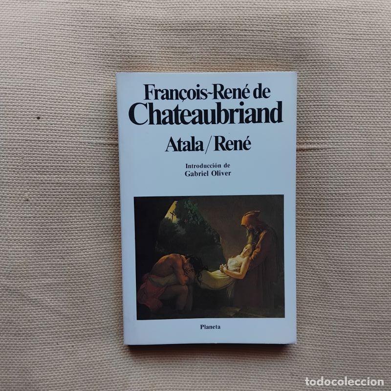 Libros: Atala / Ren&eacute; - Fran&ccedil;ois-Ren&eacute; de Chateaubriand - Foto 1