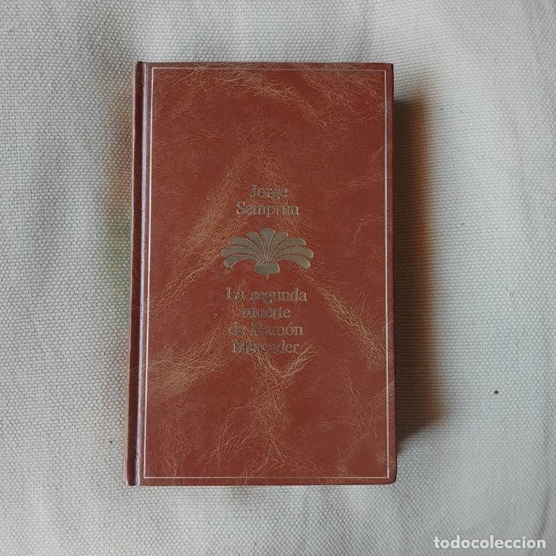 Libros: La segunda muerte de Ram&oacute;n Mercader - Jorge Sempr&uacute;n - Foto 1