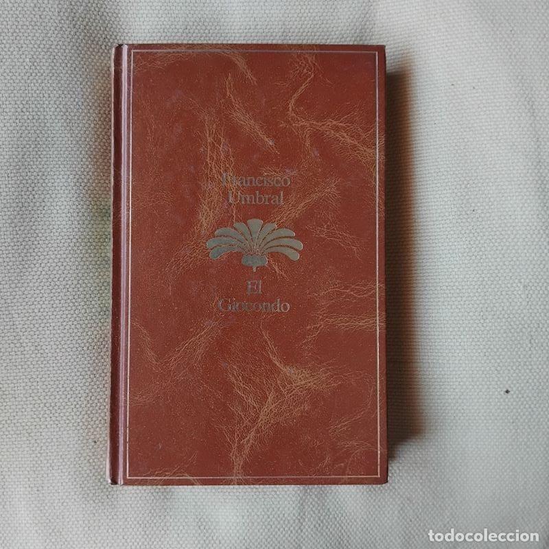 Libros: El Giocondo - Francisco Umbral - Foto 1