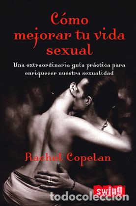 Libros: C&oacute;mo mejorar tu vida sexual - Foto 1