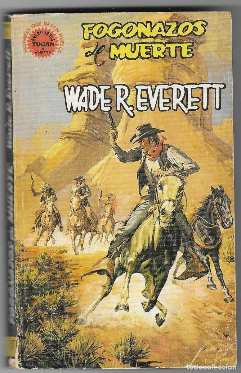 Libros: Novela. Fogonazos de Muerte. Wade R. Everett. ref. 27-684 - Foto 1