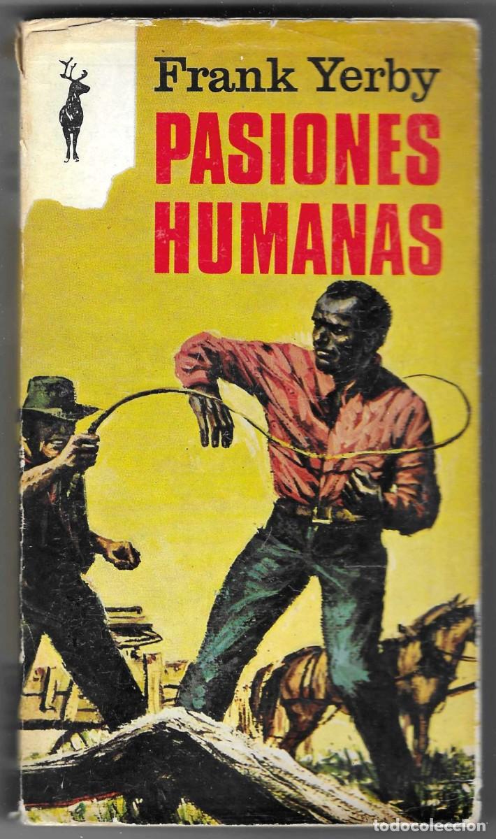 Libros: Novela. Pasiones Humanas. Frank Yerby. ref. 27-685 - Foto 1