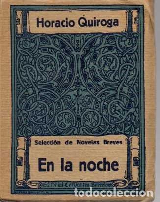 Libros: EN LA NOCHE. - QUIROGA, Horacio. - Foto 1