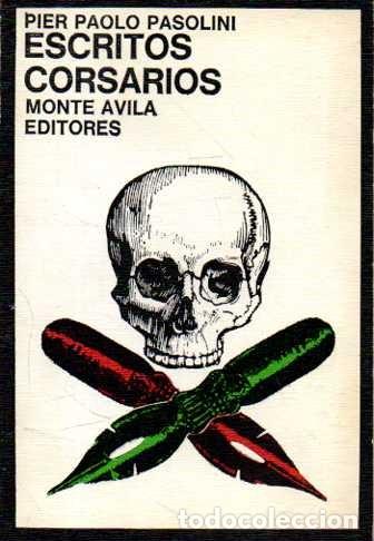 Libros: ESCRITOS CORSARIOS. - PASOLINI, Pier Paolo. - Foto 1