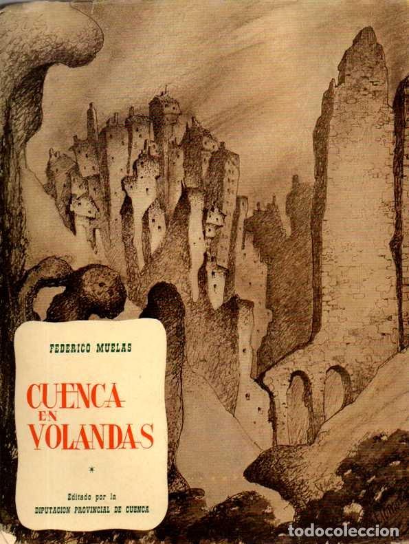 Libros: CUENCA EN VOLANDAS. - MUELAS, Federico. - Foto 1