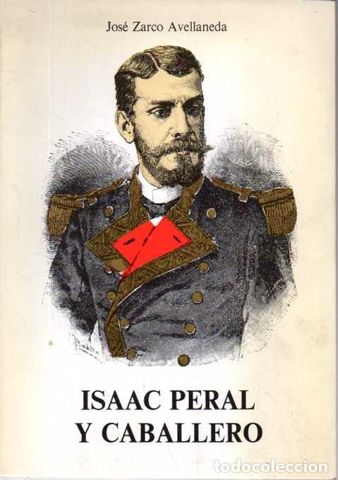 Libros: ISAAC PERAL Y CABALLERO. - ZARCO AVELLANEDA, Jos&eacute;. - Foto 1