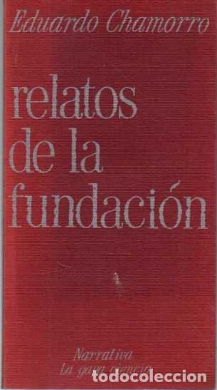 Libros: RELATOS DE LA FUNDACION. - CHAMORRO, Eduardo. - Foto 1