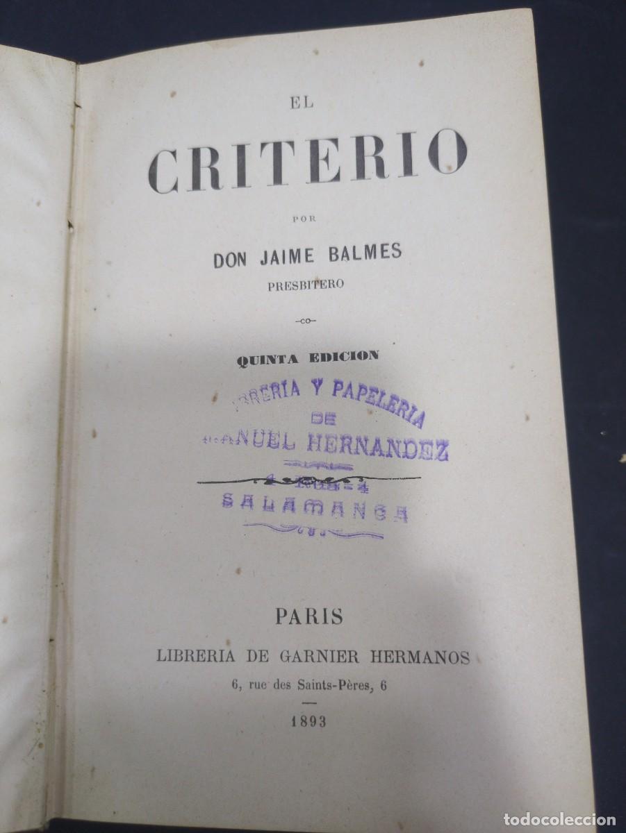 Libros: Jaime Balmes. El Criterio. 5&ordf; Edici&oacute;n, Par&iacute;s 1893. - Foto 3