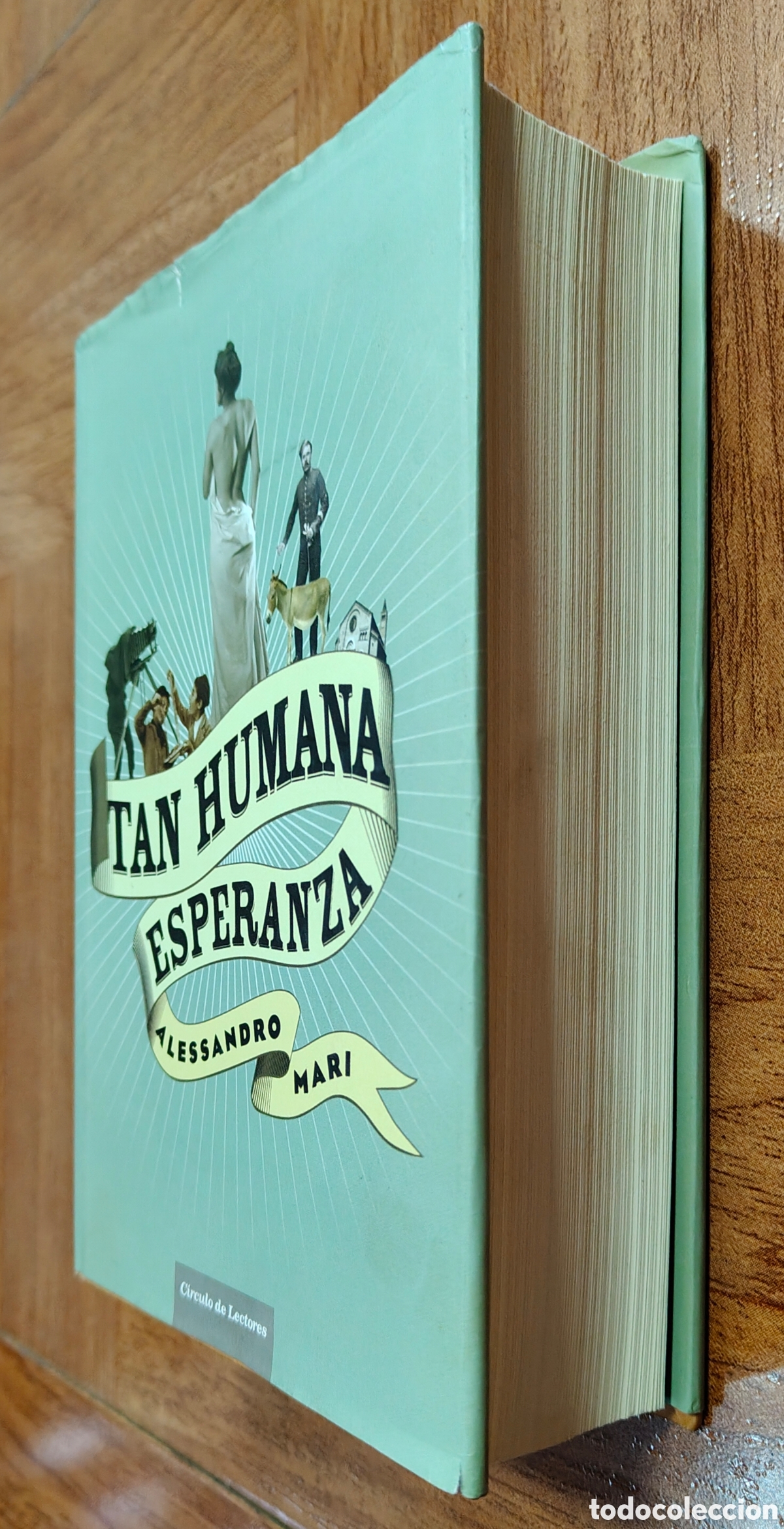 Libros: Tan Humana Esperanza � C&iacute;rculo de Lectores - Alessandro Mari - Foto 2