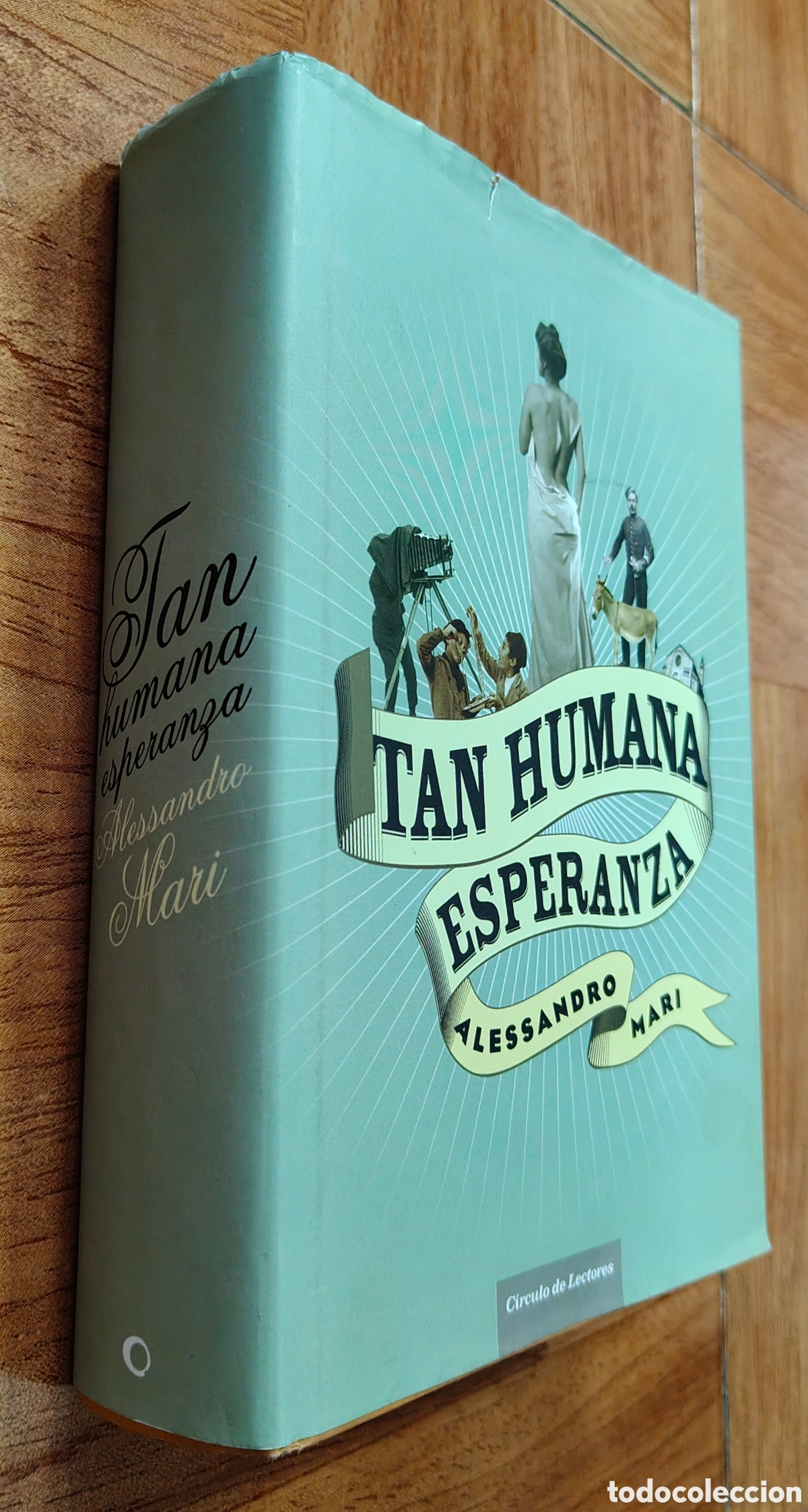 Libros: Tan Humana Esperanza � C&iacute;rculo de Lectores - Alessandro Mari - Foto 1