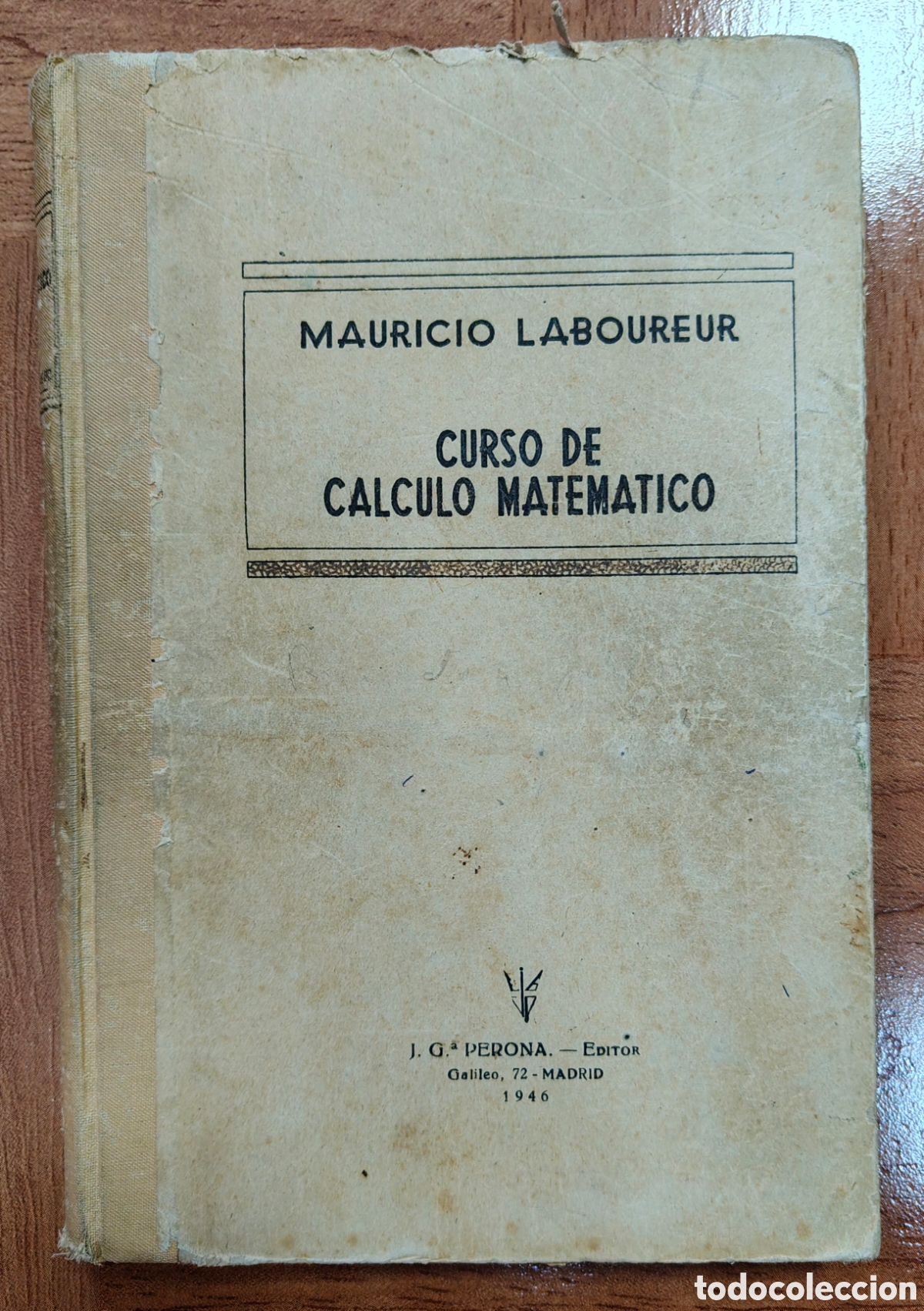 Libros: Curso de C&aacute;lculo Matem&aacute;tico � 1946 - Mauricio Laboureur - Foto 2