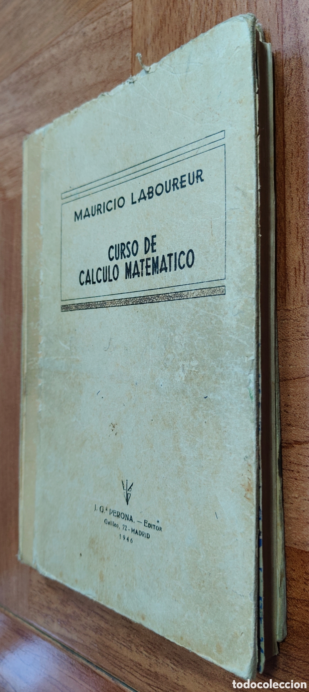 Libros: Curso de C&aacute;lculo Matem&aacute;tico � 1946 - Mauricio Laboureur - Foto 3