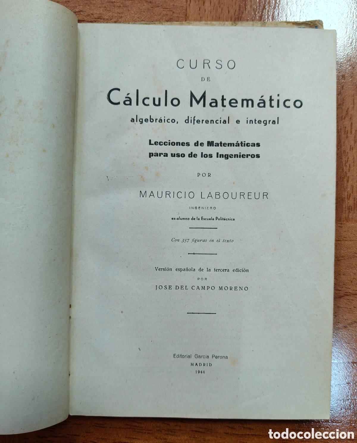 Libros: Curso de C&aacute;lculo Matem&aacute;tico � 1946 - Mauricio Laboureur - Foto 4