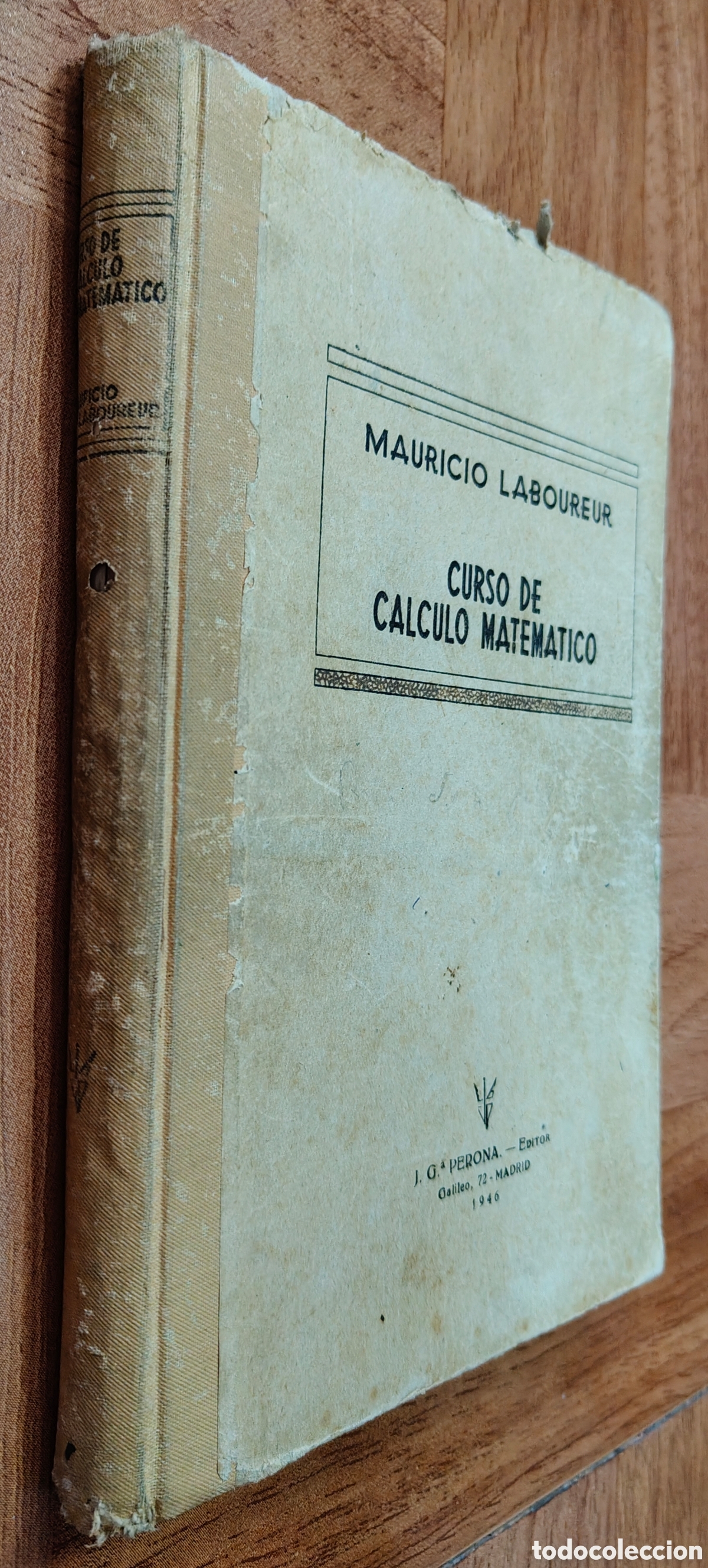 Libros: Curso de C&aacute;lculo Matem&aacute;tico � 1946 - Mauricio Laboureur - Foto 1