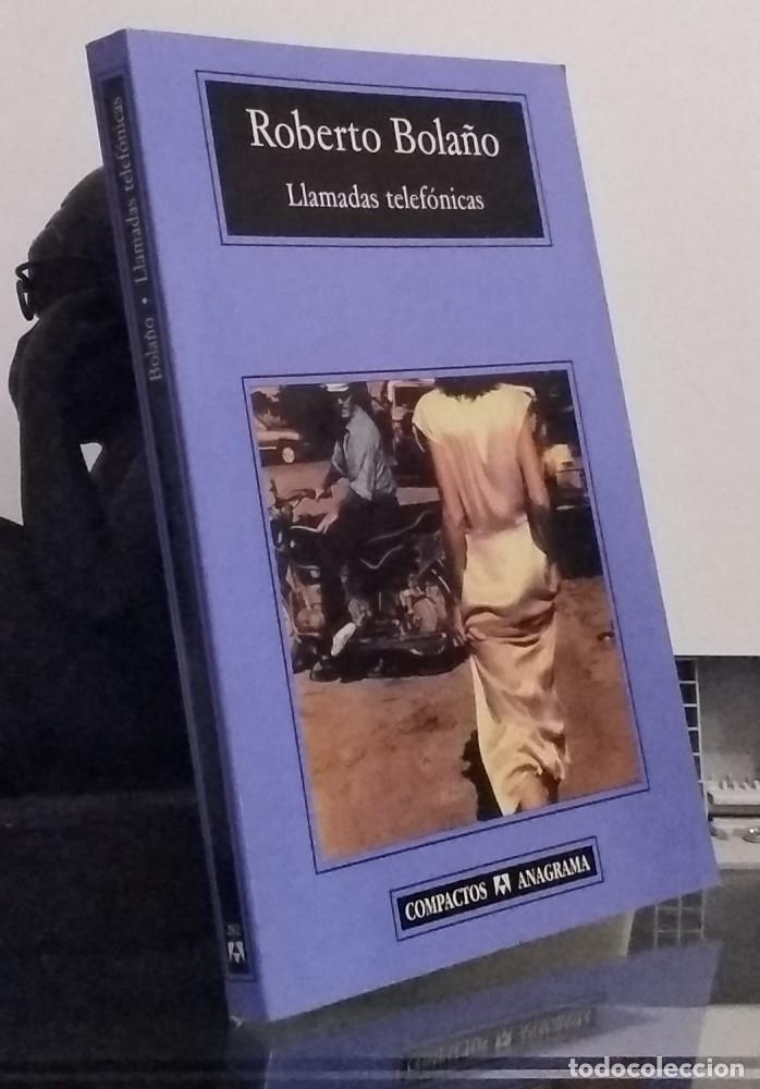 Libros: Llamadas telef&oacute;nicas - Roberto Bola&ntilde;o - Foto 1