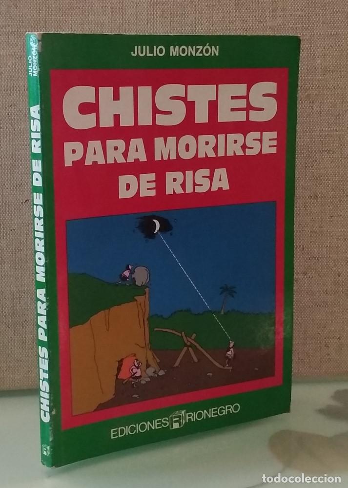 Libros: Chistes para morirse de risa - Julio Monz&oacute;n - Foto 1