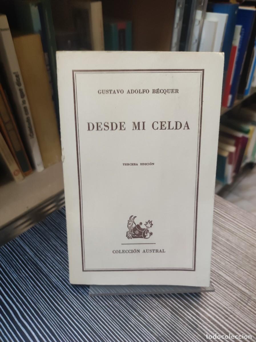 Libros: DESDE MI CELDA GUSTAVO ADOLFO BECQUER - Foto 1