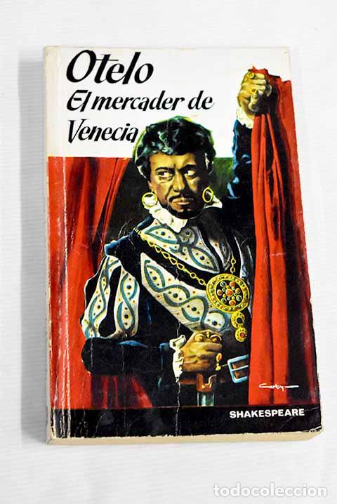 Libros: Otelo ; El mercader de Venecia.- Shakespeare, William - Foto 1