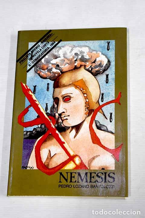 Libros: N&eacute;mesis: Lozano Bartolozzi, Pedro.- Lozano Bartolozzi, Pedro - Foto 1