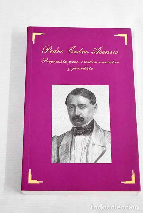 Libros: Pedro Calvo Asensio, tomo I - Foto 1