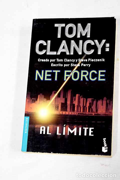 Libros: Tom Clancy: Net force, al l&iacute;mite.- Perry, Steve - Foto 1