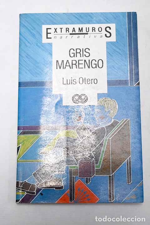 Libros: Gris marengo: Otero, Luis.- Otero, Luis - Foto 1